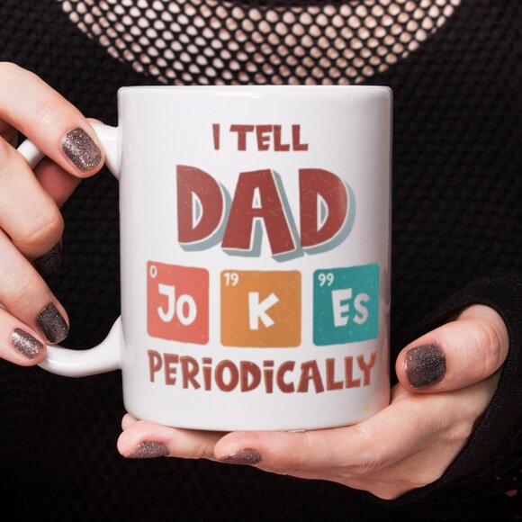 ☕ 11oz White Coffee Mug - Funny Dad Joke Design I Tell Dad Jokes Periodically - Picture 2 of 4